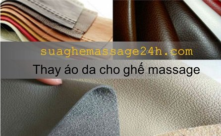 Thay áo da, phụ kiện ghế massage tại Hà Nội 2